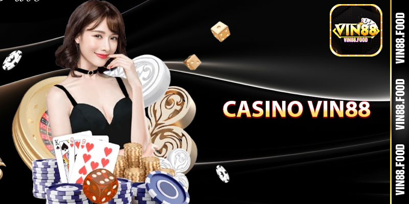 Casino Vin88 – Top 4 Siêu Phẩm Đỉnh Cao Không Thể Bỏ Lỡ 2025